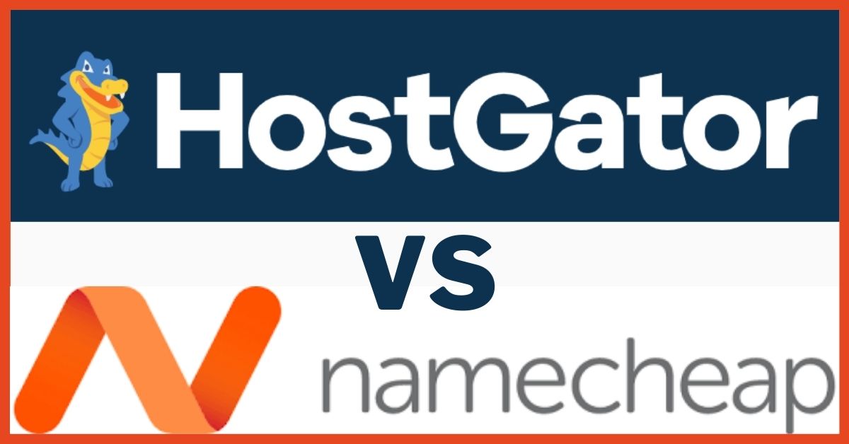 Hostgator vs Namecheap