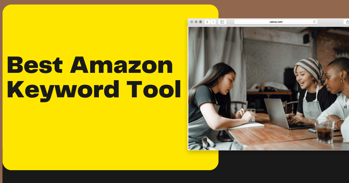 best amazon keyword research tool