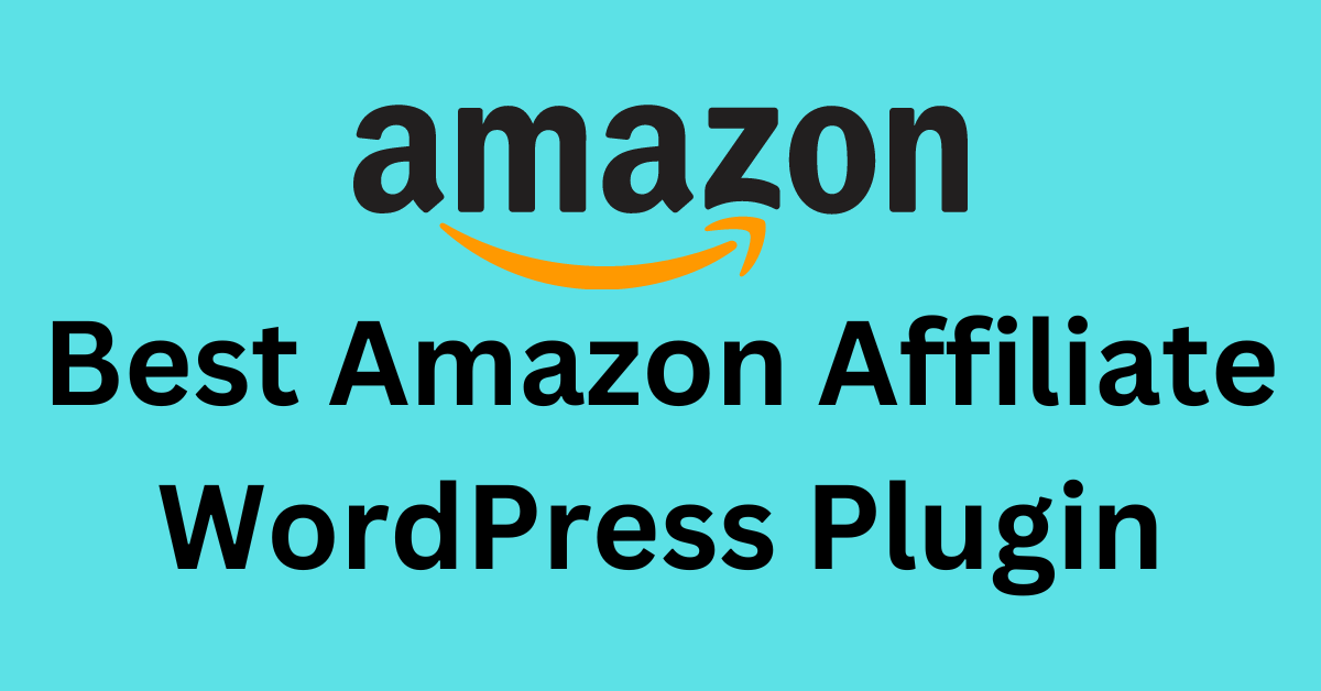 Best amazon affiliate WordPress plugin