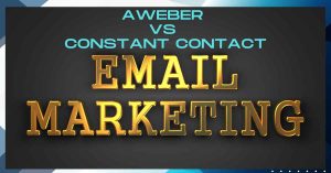 Aweber Vs Constant Contact