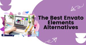 Envato Elements Alternatives