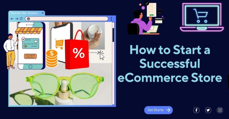 how to start a successful ecommerce store