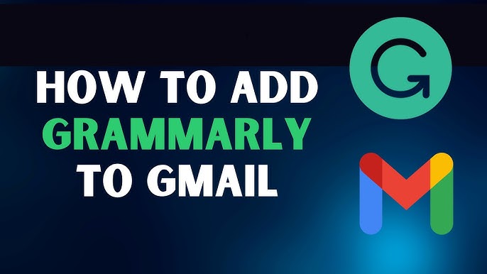 How to Add Grammarly to Gmail
